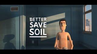 „Better Save Soil“ - ein wichtiger Kurzfilm zum Thema Bodenschutz