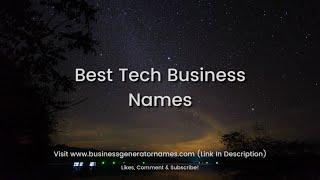 Best Tech Business Names | Business Name | Company Name | Store Name