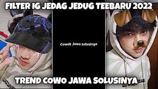 JEDAG JEDUG DJ COWOK JAWA !! EFEK FILTER INSTAGRAM JJ TERBARU 2022 PART 104