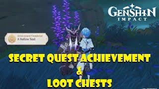 genshin impact secret quest Sinister instruction,achievement A hollow soul & Loot chests Location