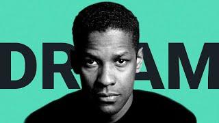 Don't Be Afraid To Dream Big | Denzel Washington