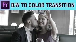 Black and White to Color Transition - Adobe Premiere pro tutorial