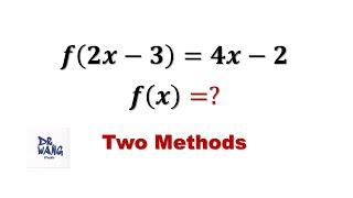 𝒇(𝟐𝒙−𝟑)=𝟒𝒙−𝟐,  𝒇(𝒙)=? | Olympiad Question