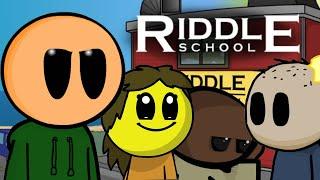 I played all Riddle School games