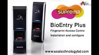 suprema access control installation and configuration..Asa Technology