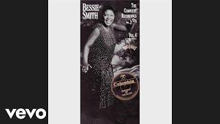 Bessie Smith - I'm Wild About That Thing (Audio)