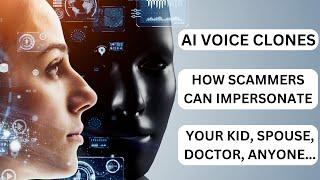 Don't Trust Your Loved Ones Voice - AI Voice Cloning in Action