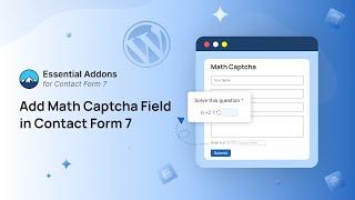 How to Add Math Captcha Field in Contact Form 7