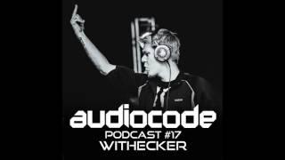 AudioCode Podcast #17: Withecker (CZ) + Playlist