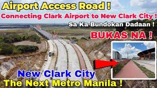 New Airport Access Road ! Connecting Clark International Airport to World Class New Clark City !