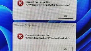 Problem Solved Quick Solution Maintenance.vbs StartupCheck.vbs
