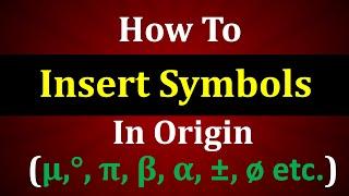 How To Insert Symbol in Origin