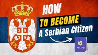 Acquiring Citizenship in Serbia