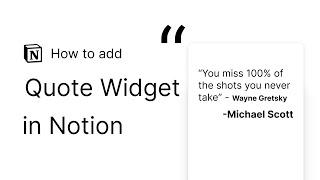 How to add a Quote widget to Notion