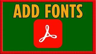 How to Add Your fonts into Adobe Acrobat (2025)