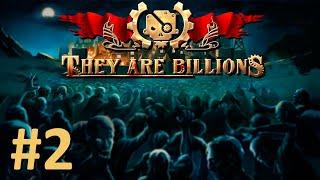 They Are Billions #2 - Weapons Factory, Crossroads & Alpha Communications Center