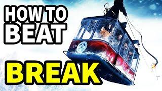 How To Beat The CABLE CAR In "Break"