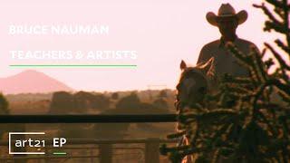 Bruce Nauman: Teachers & Artists | Art21 "Extended Play"