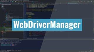 WebDriverManager Tutorial - get rid of webdrivers in selenium java tests