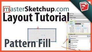 Sketchup Pro / Layout Pattern Fill Tutorial