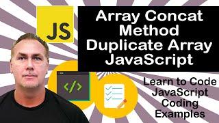 How to Merge Arrays in JavaScript Code Array concat example
