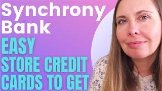 Synchrony Bank Store Cards - Fair Approval Store Cards Easy Credit Approval