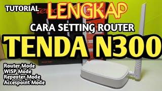 Tutorial cara setting router Tenda N300 lengkap