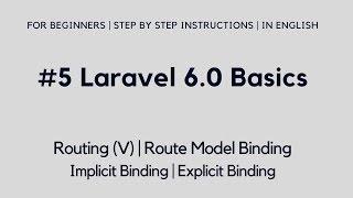 #5 Laravel 6 Basics | Routing (V) | Route Model Binding | Implicit/Explicit Binding