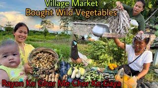 Village Market Bought Wild Vegetables|| Aaj Rayon Ko Ghar Me Chor Ke Gaya|| Fig Fruit Chutney Khaya