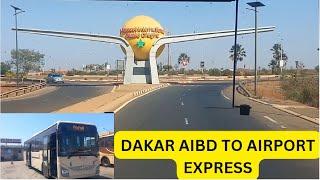 DAKAR AIBD to AIRPORT EXPRESS BUS |  SENEGAL -14 | BINU