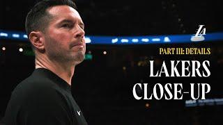 Lakers Close-Up | Part 3: Details