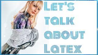 Let’s talk about Latex with Beyla Hughes - Q&A Part 1