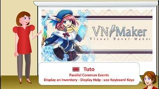 Visual Novel Maker - Tuto :  Parallel Common Events - Display an Inventory - Help: Keyboard Keys