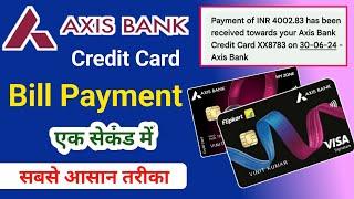 Axis bank credit card bill payment | axis bank credit card ka bill kaise pay kare