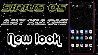 Sririus OS any xiaomi new look your devices | miui11/miui10 theme