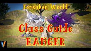 Class Guide RANGER | Forsaken World Gods and Demons