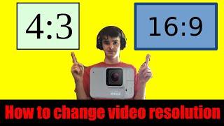 How To Change Video Resolution on a GoPro HERO7 White