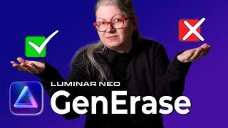 Luminar Neo GenErase First Impressions. Is it a Winner?