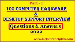Top 100 Computer Hardware Interview Questions & Answers Part-1| Desktop Support Engineer Level 1