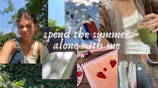 how to spend the summer alone