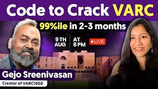 UNTOLD Strategies to Crack CAT VARC in 100 Days ft. Gejo Sreenivasan, Creator of VARC1000
