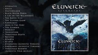 ELUVEITIE - Ategnatos Deluxe (FULL ALBUM STREAM)