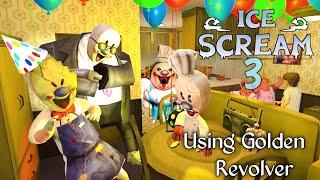 Ice Scream 3 Anniversary Mod Using Golden Revolver Full Gameplay