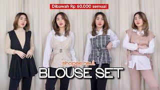 Shopee Haul Blouse / Setelan dibawah 60.000 bagus bangeett!! Eid Outfit Lebaran