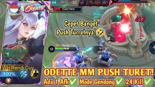 ODETTE MM MODE PUSH TURRET PENENTU KEMENANGAN! BUILD ODETTE TERSAKIT 2025 TERBARU - MLBB