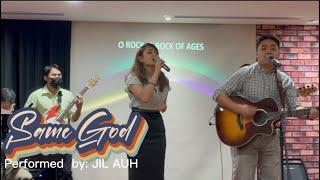 Same God - Elevation Worship | performed by: JIL AUH