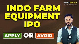 INDO FARM EQUIPMENT IPO REVIEW | INDO FARM EQUIPMENT IPO GMP| INDO FARM EQUIPMENT LIMITED IPO REVIEW