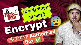 DD Free Dish to Encrypt All Channels and launch Authorize Set Top Boxes | TRAI NTO 4.0