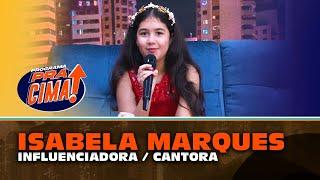 ISABELA MARQUES - CANTORA / PROGRAMA PRA CIMA DIA 20 12 #2022 #pgmpracima