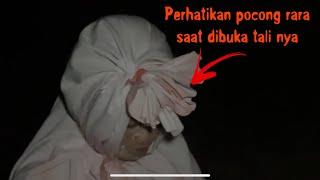 Detik-Detik Ketiga Tali Pocong Rara Di Lepaskan, Jangan Nonton Sendirian Apalagi Yg Punya Riwayat.